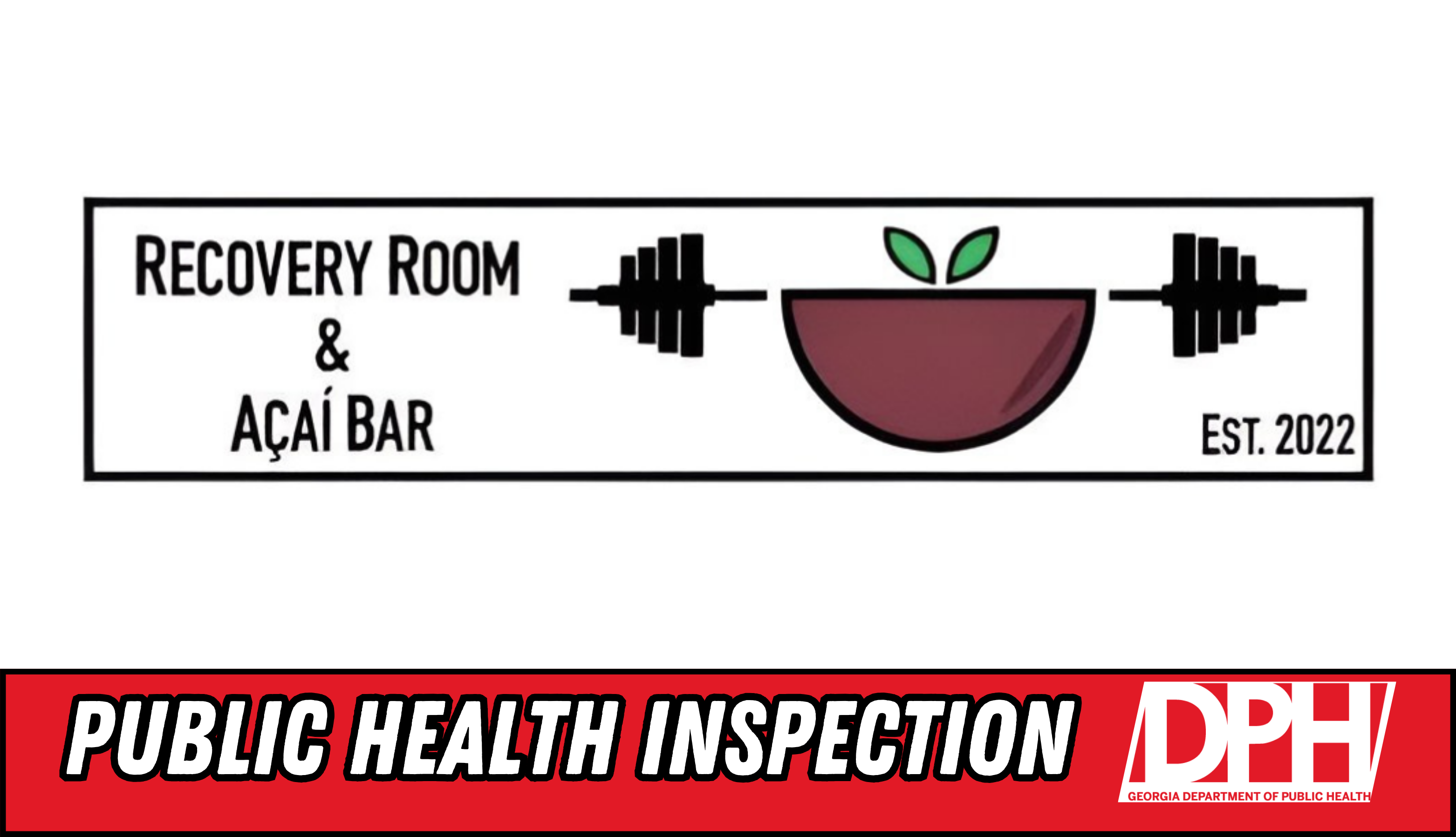 Recovery Room & Açaí Bar Food Service Inspection Report 